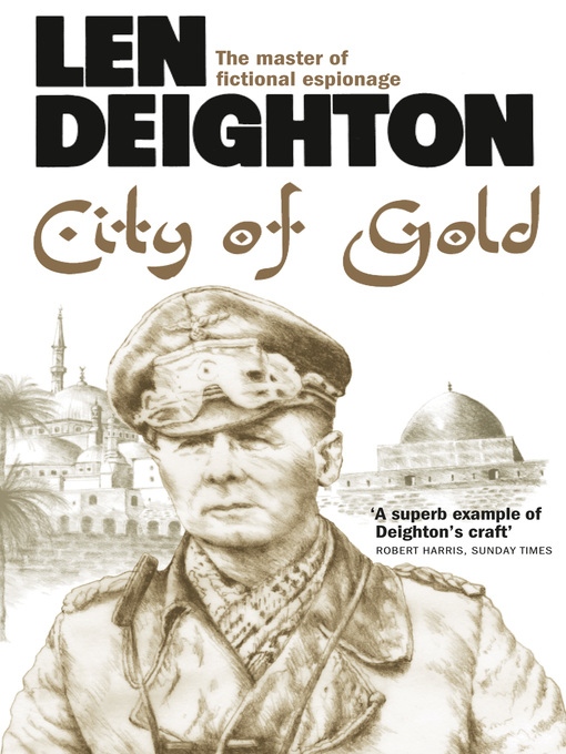 Title details for City of Gold by Len Deighton - Available